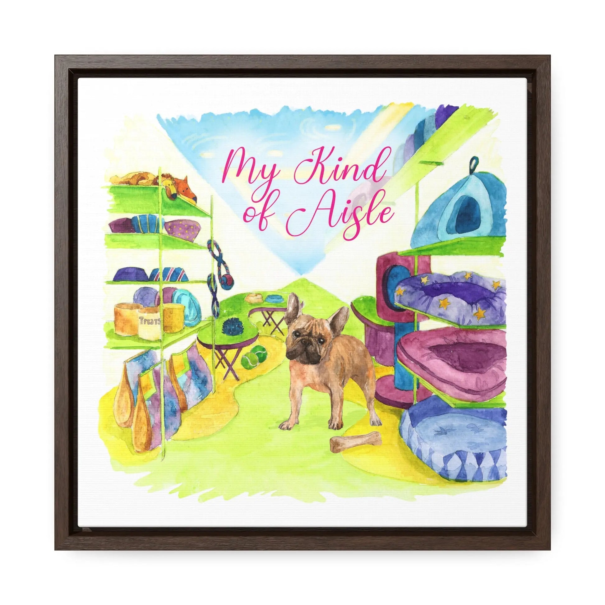 Empowerment Canvas Print, Framed, Inspiring Women's Pet French Bulldog My Kind of Aisle