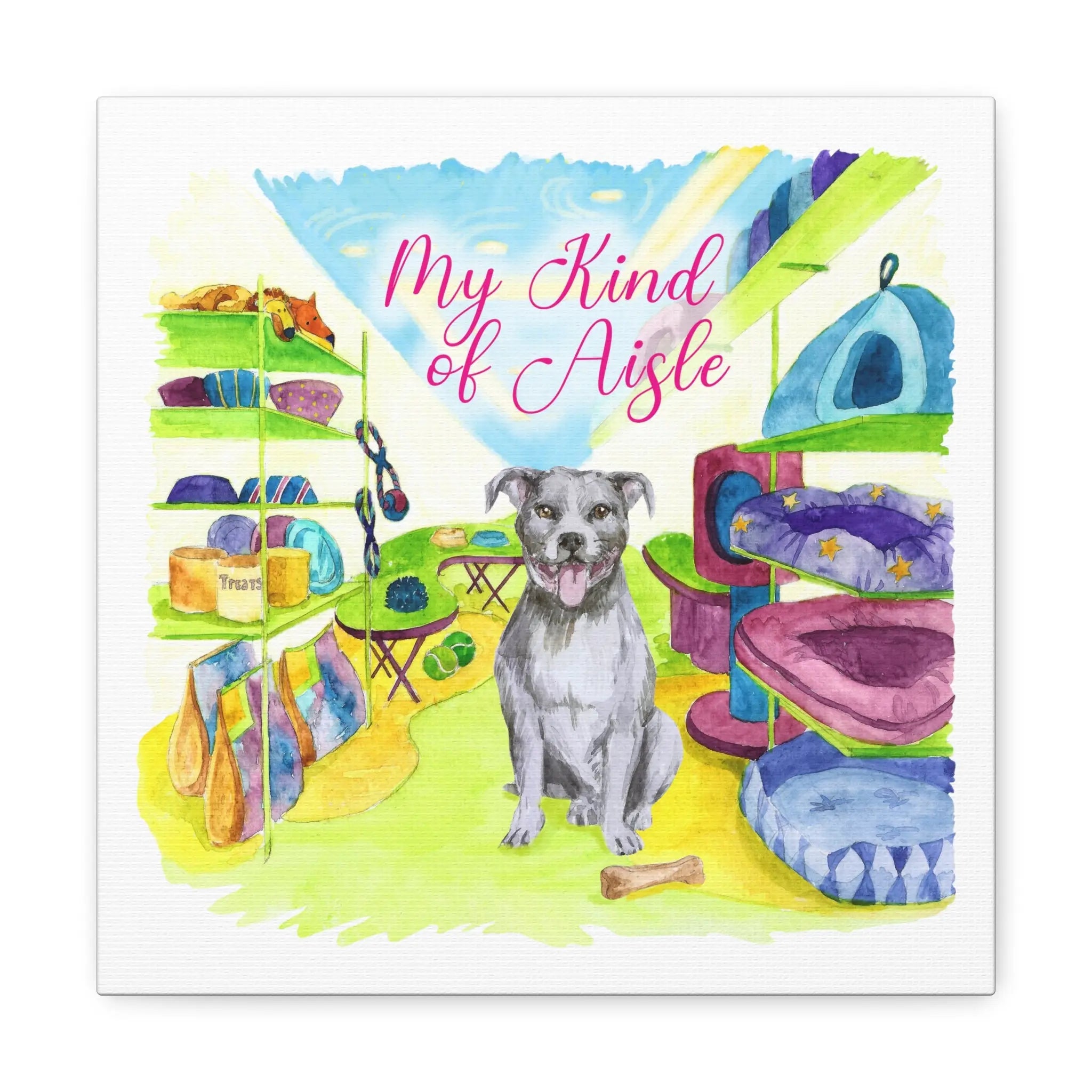 Empowerment Canvas Print, Inspiring Women's Pet Pit Bull My Kind of Aisle