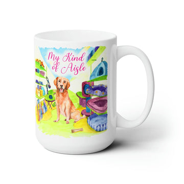 Empowerment Coffee Mug, Golden Retriever Dog, Inspiring Women's Pet Cup, 15 oz My Kind of Aisle