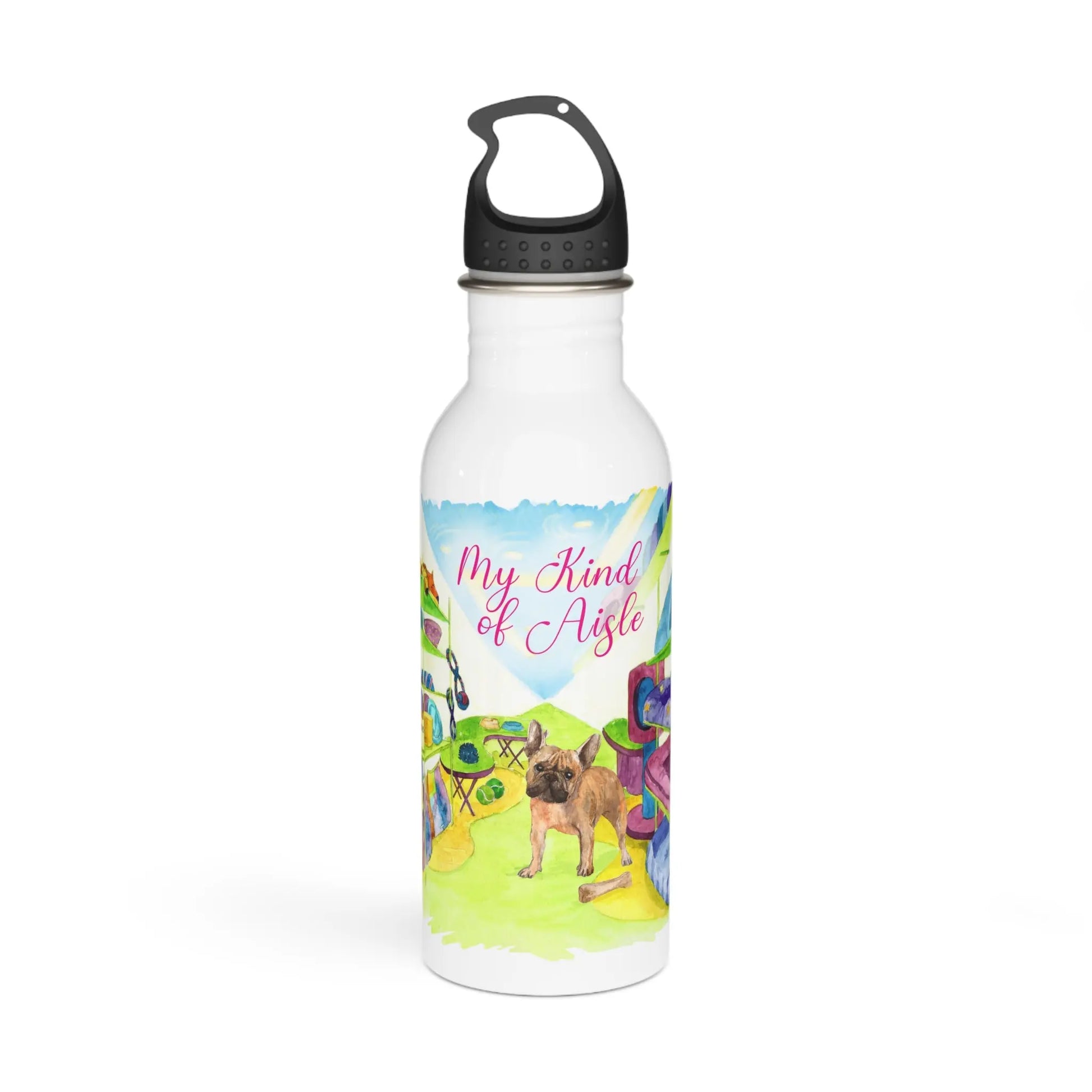 Empowerment Water Bottle, Inspiring Women's Pet French Bulldog, 20 oz My Kind of Aisle